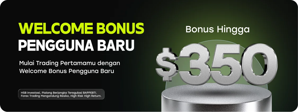 Welcome Bonus pengguna baru HSB